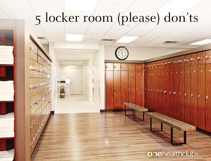 5 Locker Room (Please) Don’ts